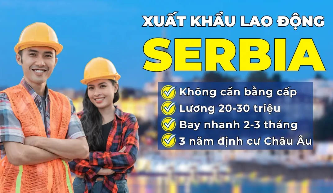 Tuyển dụng lao động đi Serbia